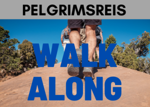 Pelgrimsreis – Walk along (Oktober)